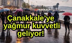 Çanakkale’ye yağmur kuvvetli geliyor!