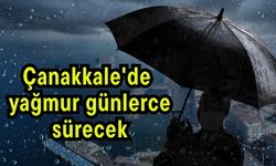 Çanakkale'de yağmur günlerce sürecek