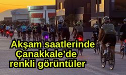 Akşam saatlerinde Çanakkale’de renkli görüntüler