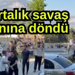 Ortalık savaş alanına döndü (Video)