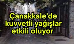 Çanakkale'de kuvvetli yağışlar etkili oluyor (Video)
