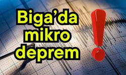 Biga’da mikro deprem!