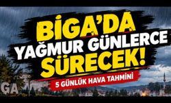 Biga’da yağmur günlerce sürecek!