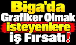 Biga’da Grafiker Olmak İsteyenlere İş Fırsatı!