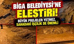 Biga Belediyesi’ne Eleştiri: Büyük Projeler Yetmez, Sahadaki İşçilik de Önemli