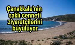 Çanakkale’nin saklı cenneti ziyaretçilerini büyülüyor