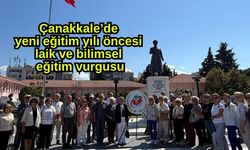 Çanakkale’de yeni eğitim yılı öncesi laik ve bilimsel eğitim vurgusu