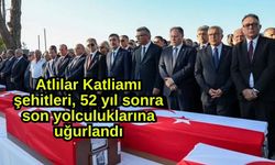 Atlılar Katliamı şehitleri, 52 yıl sonra son yolculuklarına uğurlandı