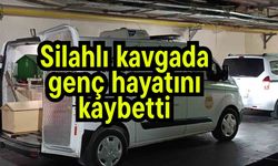 Silahlı kavgada genç hayatını kaybetti