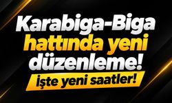 Karabiga-Biga hattında yeni düzenleme! İşte yeni saatler