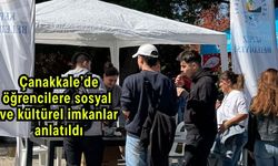 Çanakkale’de öğrencilere sosyal ve kültürel imkanlar anlatıldı
