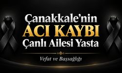 Çanakkale'nin Acı Kaybı: Çanlı Ailesi Yasta