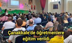 Çanakkale’de öğretmenlere eğitim verildi