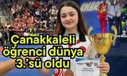 Çanakkaleli öğrenci dünya 3.’sü oldu