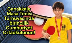 Çanakkale Masa Tenisi Turnuvasında birincilik Cumhuriyet Ortaokulunun!