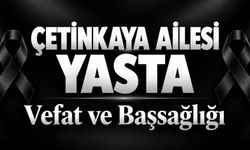 Çetinkaya Ailesi Yasta