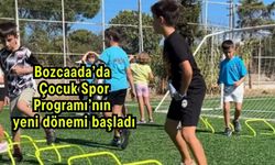 Bozcaada’da Çocuk Spor Programı’nın yeni dönemi başladı