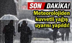 Meteorolojiden kuvvetli yağış uyarısı yapıldı!