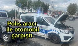 Polis aracı ile otomobil çarpıştı