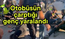 Otobüsün çarptığı genç yaralandı